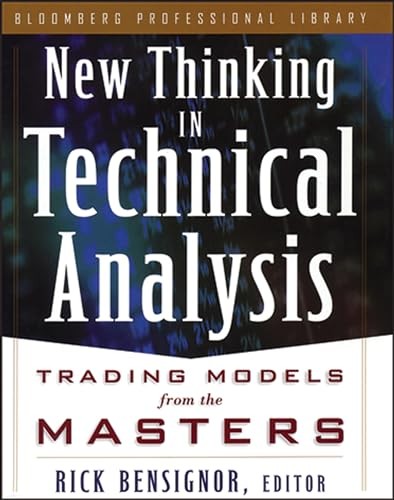 Cover of New Thinking in Technical Analysis: Trading Models from the Masters, edited by Rick Bensignor